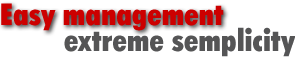 easy management, extreme semplicity